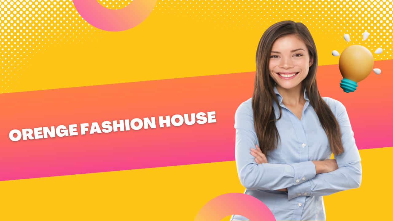 Orenge fashion house promo